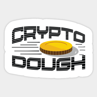 Crypto Dough Funny Bitcoin Gift Sticker